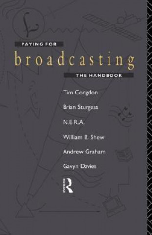 Buch Paying for Broadcasting: The Handbook Tim Congdon