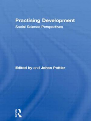 Livre Practising Development Johan Pottier