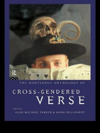 Livre Routledge Anthology of Cross-Gendered Verse Mark Willhardt