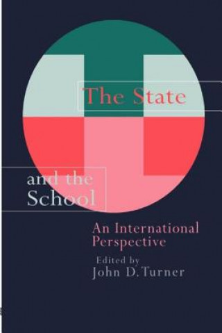 Carte State And The School John D. Turner