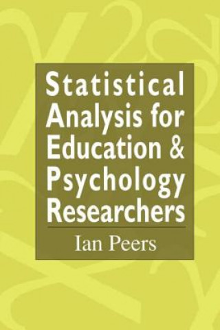 Książka Statistical Analysis for Education and Psychology Researchers Ian Peers