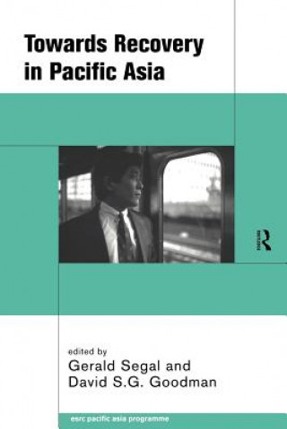 Carte Towards Recovery in Pacific Asia David S. G. Goodman