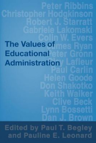 Kniha Values of Educational Administration Paul Begley