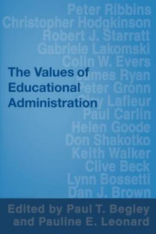 Книга Values of Educational Administration Paul Begley