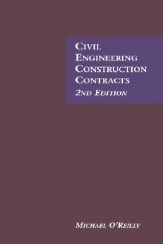 Buch Civil Engineering Construction Contracts Michael O'Reilly