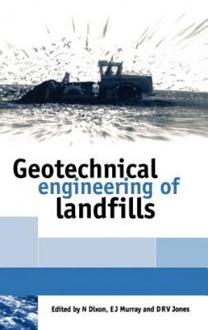 Książka Geotechnical Engineering of Landfills D.R.V. Jones