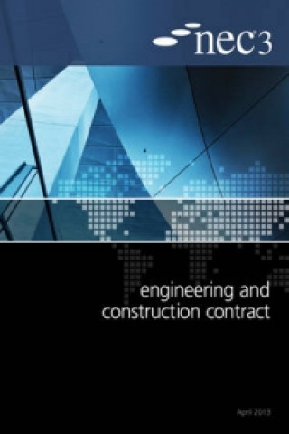 Book NEC3: Engineering and Construction Contract NEC