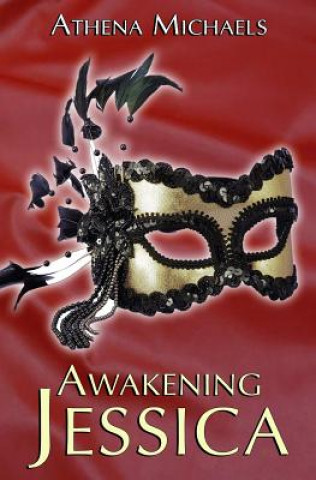 Книга Awakening Jessica Athena Michaels