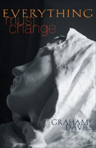 Carte Everything Must Change Graham Davies