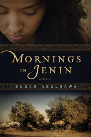 Kniha Mornings in Jenin Susan Abulhawa
