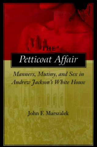 Könyv Petticoat Affair John F. Marszalek
