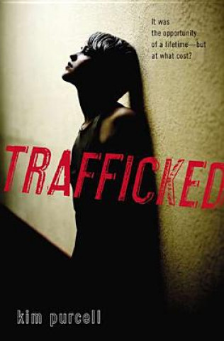 Книга TRAFFICKED Kim Purcell