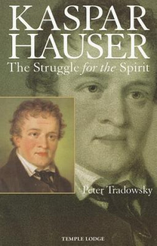 Kniha Kaspar Hauser Peter Tradowsky
