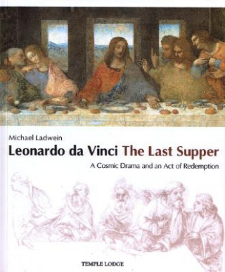 Kniha Leonardo Da Vinci, The Last Supper Michael Ladwein
