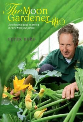 Kniha Moon Gardener Peter Berg