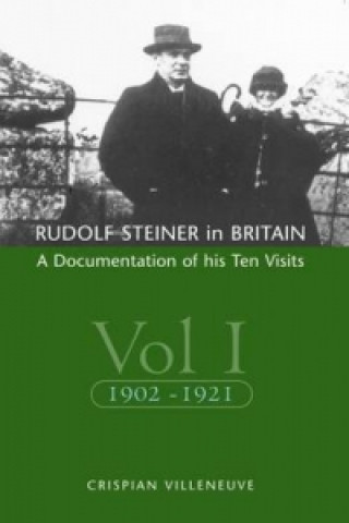 Könyv Rudolf Steiner in Britain Crispian Villeneuve
