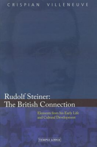 Libro Rudolf Steiner: The British Connection Crispian Villeneuve