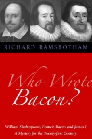 Livre Who Wrote Bacon? Richard Ramsbotham