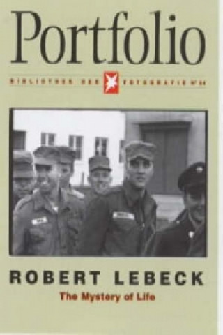 Kniha Mystery of Life Robert Lebeck