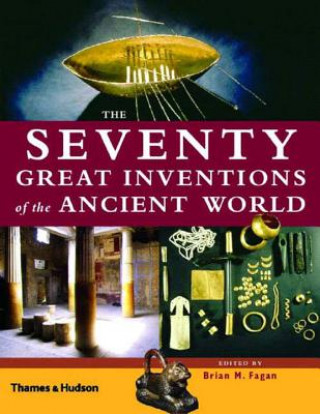 Buch Seventy Great Inventions of the Ancient World Brian Murray Fagan