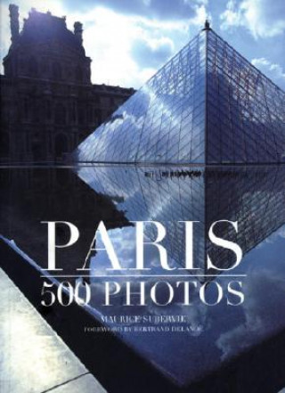 Könyv Paris: 500 Photos Bertrand Delanoe