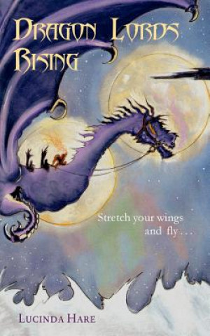 Книга Dragon Lords Rising Lucinda Hare