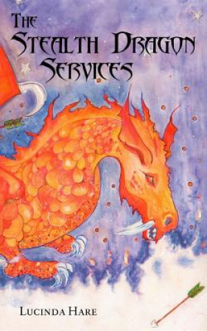 Könyv Stealth Dragon Services Lucinda Hare