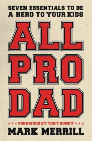 Buch All Pro Dad Mark Merrill