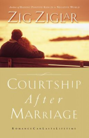 Book Courtship After Marriage Zig Ziglar