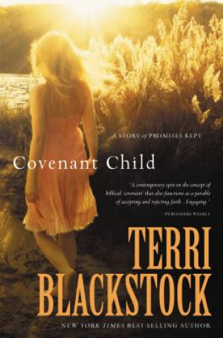 Kniha Covenant Child Terri Blackstock