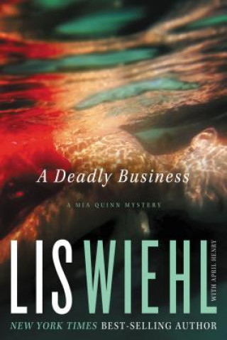 Carte Deadly Business Lis Wiehl