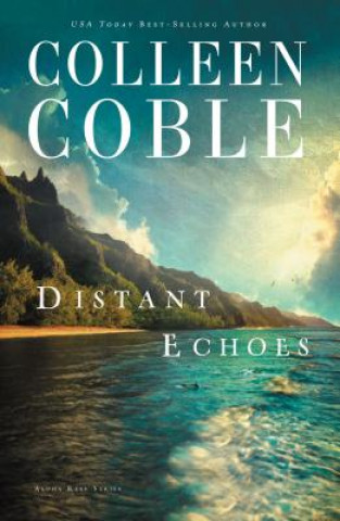 Kniha Distant Echoes Colleen Coble