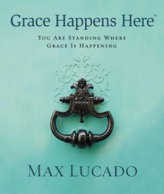 Livro Grace Happens Here Lucado