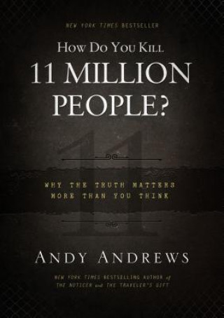 Könyv How Do You Kill 11 Million People? Andy Andrews