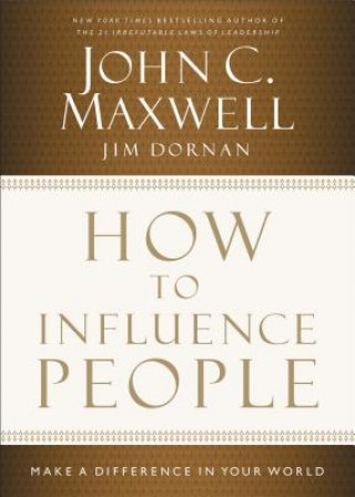 Kniha How to Influence People Jim Dornan