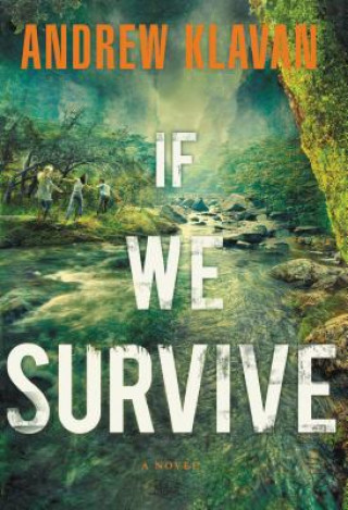 Livre If We Survive Andrew Klavan