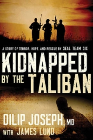 Carte Kidnapped by the Taliban Dilip Joseph