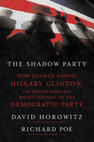 Kniha Shadow Party Richard Poe