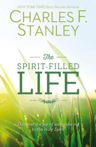 Könyv Spirit-Filled Life Dr Charles F Stanley