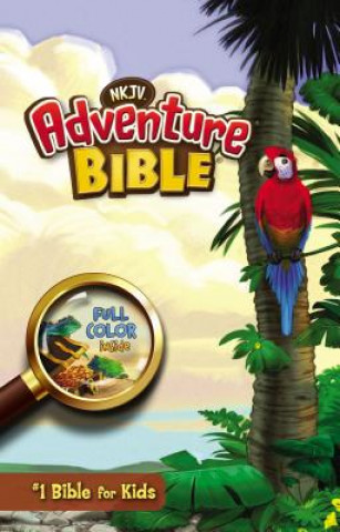 Книга NKJV, Adventure Bible, Hardcover, Full Color Dr. Lawrence O. Richards