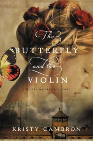 Carte Butterfly and the Violin Kristy Cambron