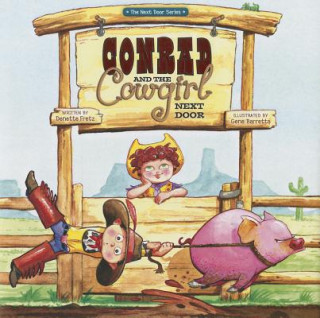 Kniha Conrad and the Cowgirl Next Door Denette Fretz