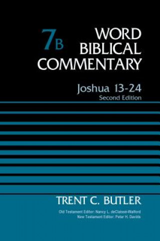 Könyv Joshua 13-24, Volume 7B Trent C. Butler