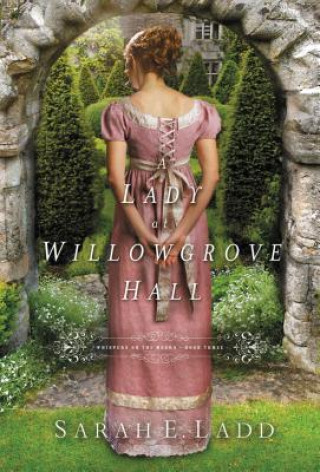 Book Lady at Willowgrove Hall Sarah E Ladd