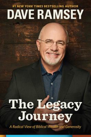 Könyv Legacy Journey Dave Ramsey