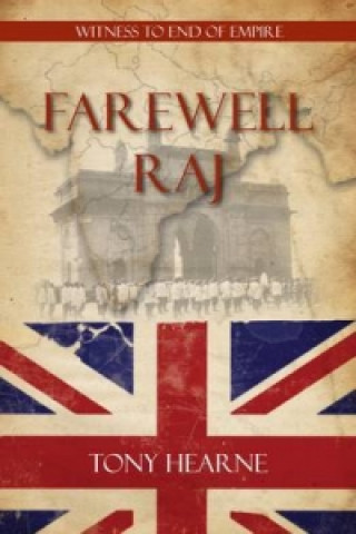 Kniha Farewell Raj Tony Hearne