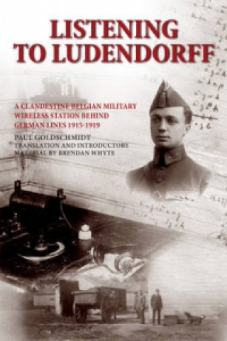 Könyv Listening to Ludendorff Brendan Whyte