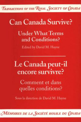 Kniha Can Canada Survive? Under What Terms and Conditions? David M. Hayne