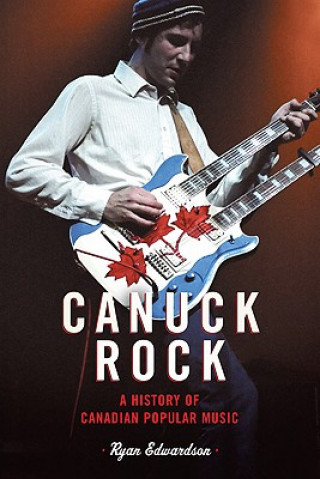 Kniha Canuck Rock Ryan Edwardson
