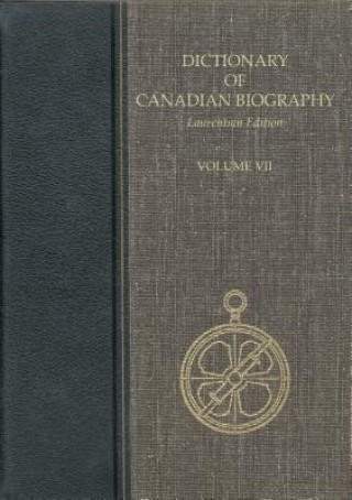 Książka Dictionary of Canadian Biography, 1836-1850 Laurentian 